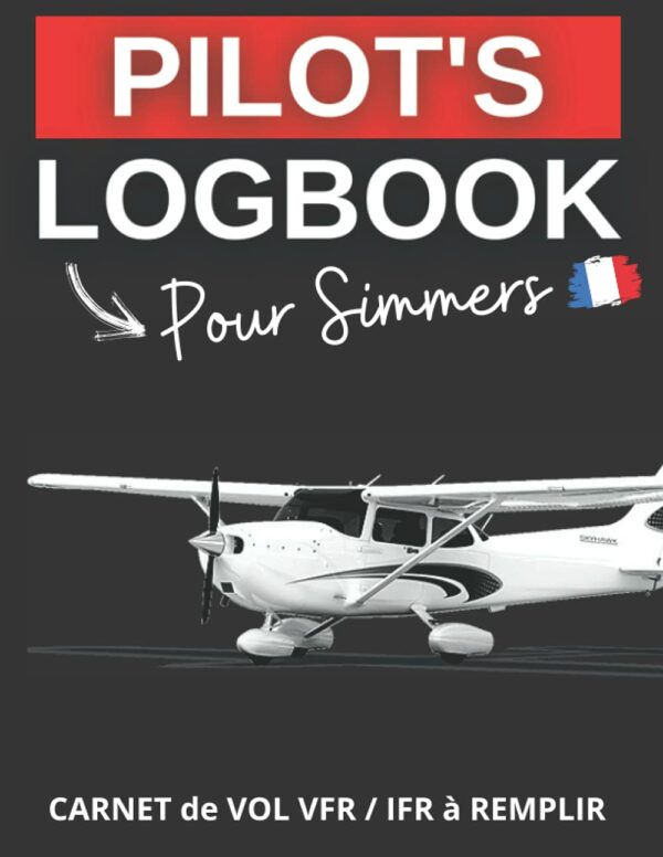 CARNET de VOL: Pilot Logbook pour Simmers